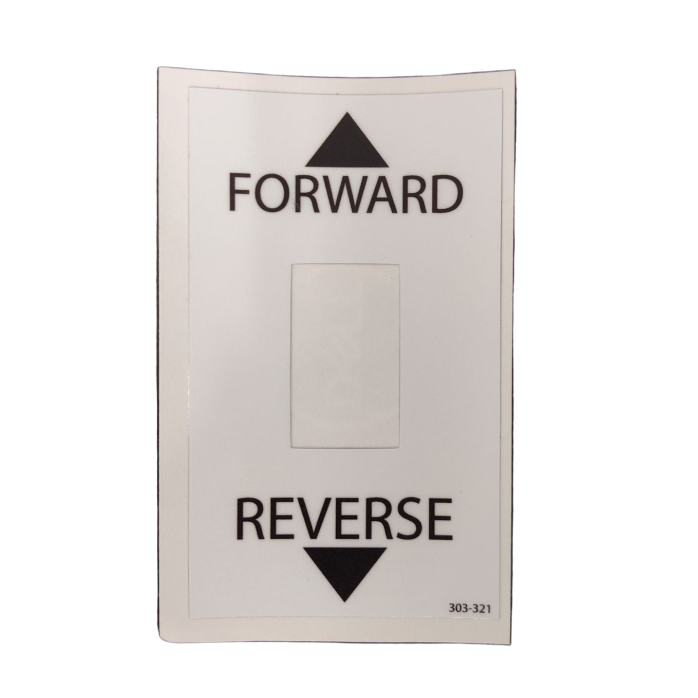 303-321: DECAL, "Forward / Reverse" 2.5" x 4.25"