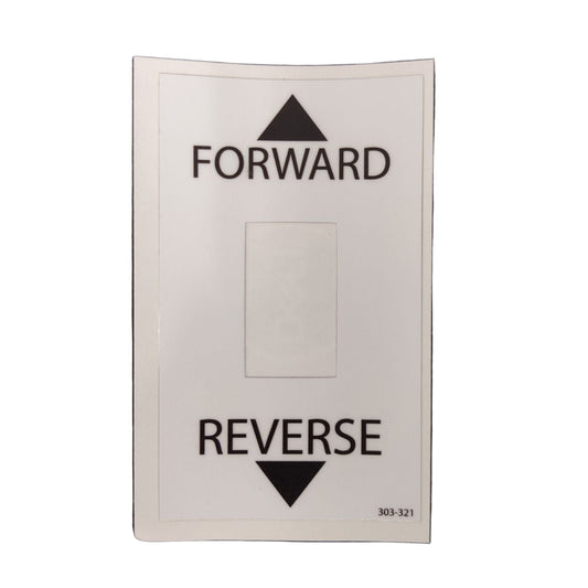 303-321: DECAL, "Forward / Reverse" 2.5" x 4.25"